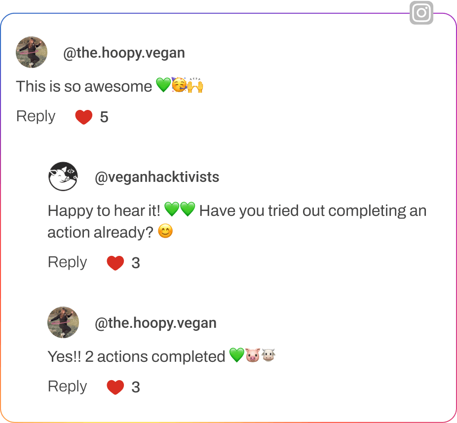 Instagram screenshot: "This is so awesome (heart emoji)" - "Happy to hear it! (heart emoji) Have you tried out completing an action already?" - "Yes!! 2 actions completed (heart emoji)"